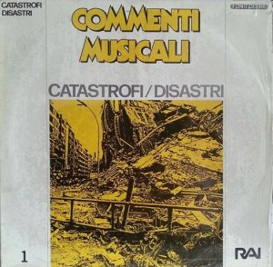 Commenti musicali - Catastrofi - Disastri (1988) Fonit Cetra