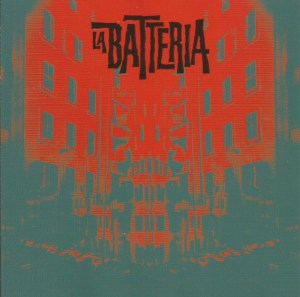 La Batteria (2015) Penny Records CD cover